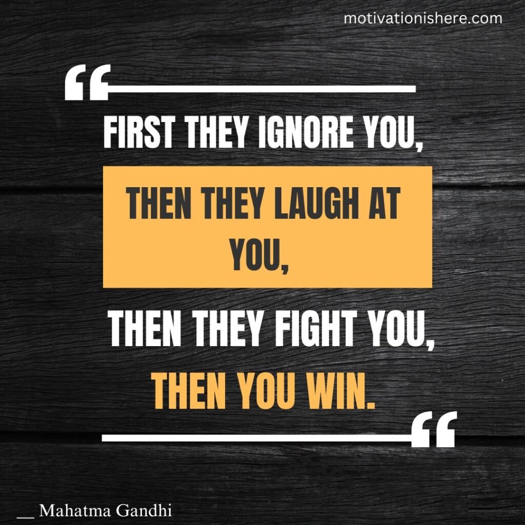 These 10 quotes by Mahatma Gandhi will help you to think clearly.Mahatma Gandhi Quotes