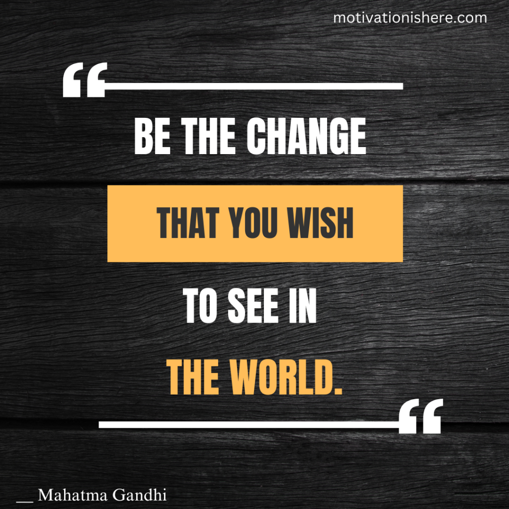 These 10 quotes by Mahatma Gandhi will help you to think clearly.