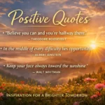 Positive Quotes That Inspire Motivation, Hope, and Inner Strength